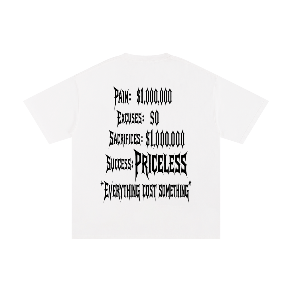 Unisex Pure Cotton T-Shirt “Everything Cost Something.”(PaidNfull Edition)